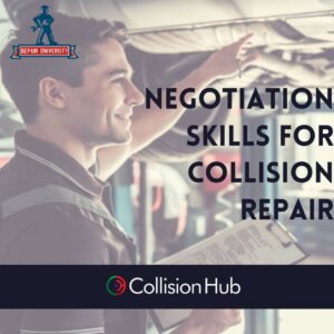 Negotiation Skills for Collision Repair